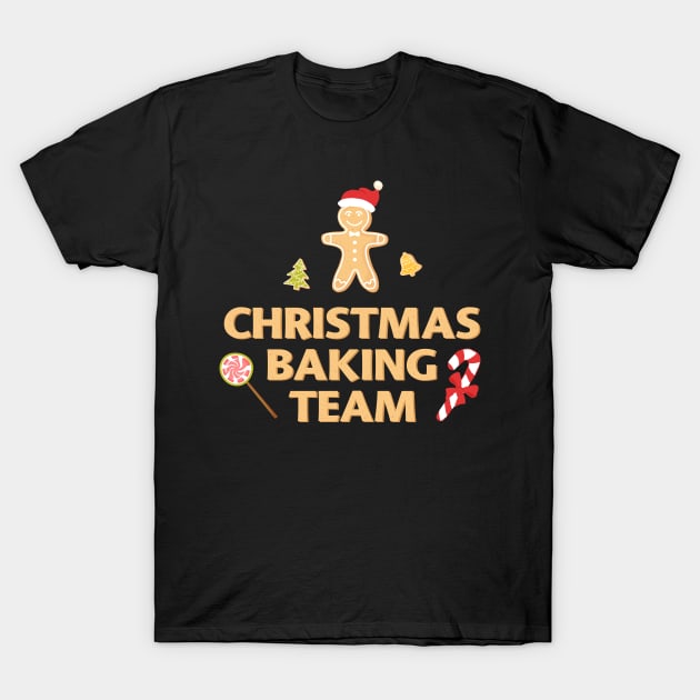 Christmas Baking Team Gingerbread Man T-Shirt by Wintrly